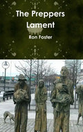 The Preppers Lament - Hardcover